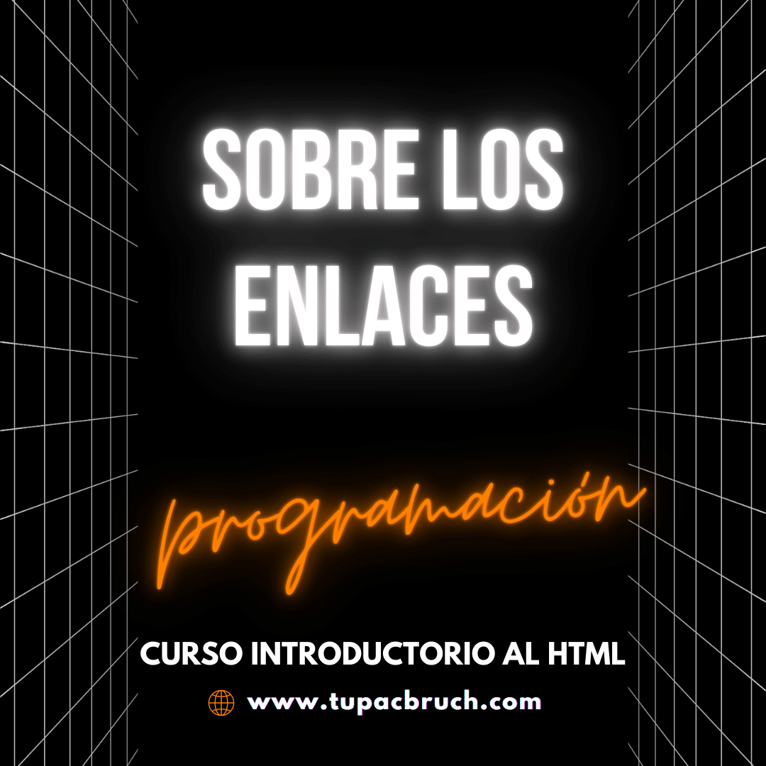 Sobre los enlaces